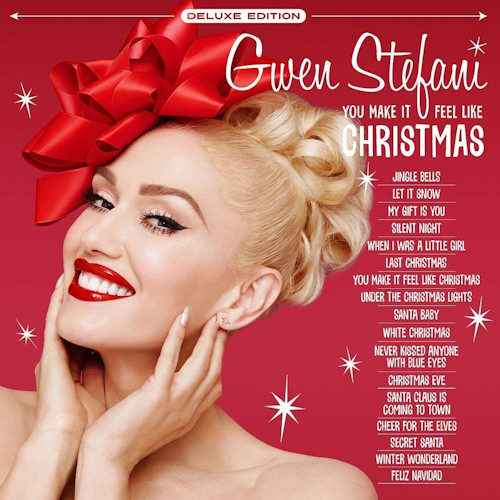 STEFANI, GWEN - YOU MAKE IT FEEL LIKE CHRISTMAS -DELUXE EDITION-STEFANI, GWEN - YOU MAKE IT FEEL LIKE CHRISTMAS -DELUXE EDITION-.jpg